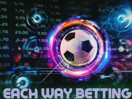 What Does Each Way Betting Mean On Sports Bet?