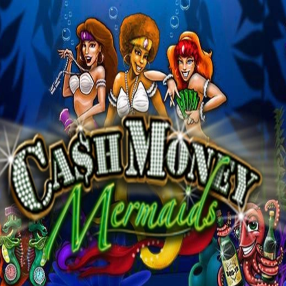 Cash Money Mermaids